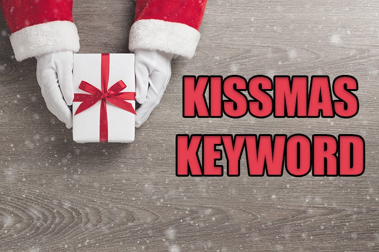 kissmas keyword