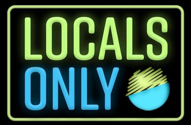 Locals Only