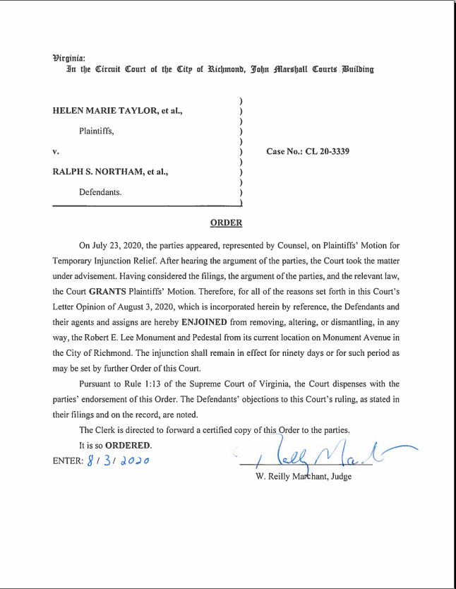 However, in the Taylor case (the third suit filed by Monument Ave residents) the judge has issued a 90 day injunction barring removal while the claims are litigated. However, in the Taylor case (the third suit filed by Monument Ave residents) the judge has issued a 90 day injunction barring removal while the claims are litigated.