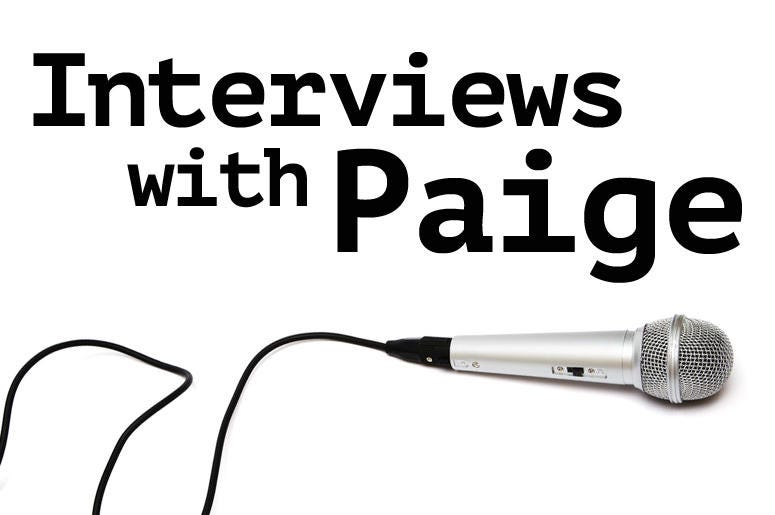 Interviews with Paige