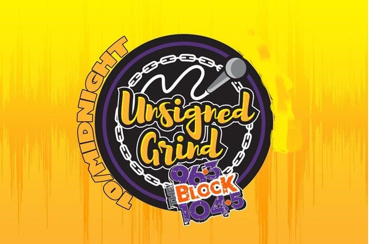 Unsigned Grind is now on the Block 5 Nights a week Unsigned Grind is now on the Block 5 Nights a week