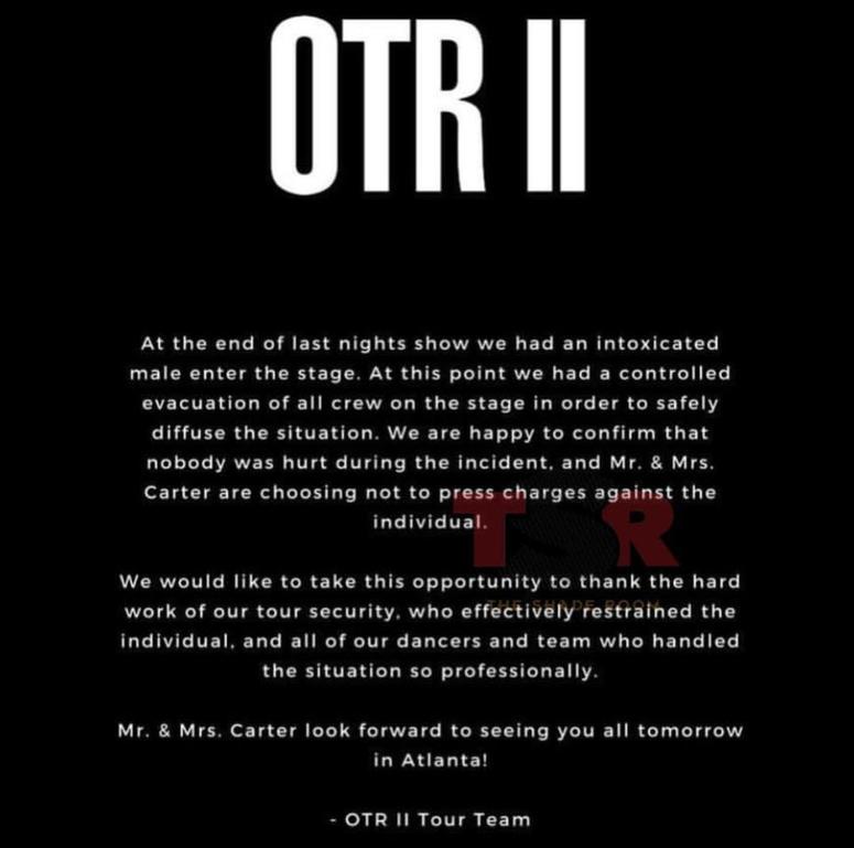 The Statement from the Carter's team about the incident Sat Aug 25th in Atl Statement about the stage incident at the Sat Aug 25th date of the OTR II Tour
