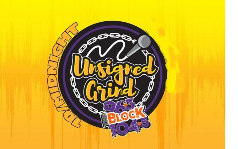 Unsigned Grind is now on the Block 5 Nights a week Unsigned Grind is now on the Block 5 Nights a week