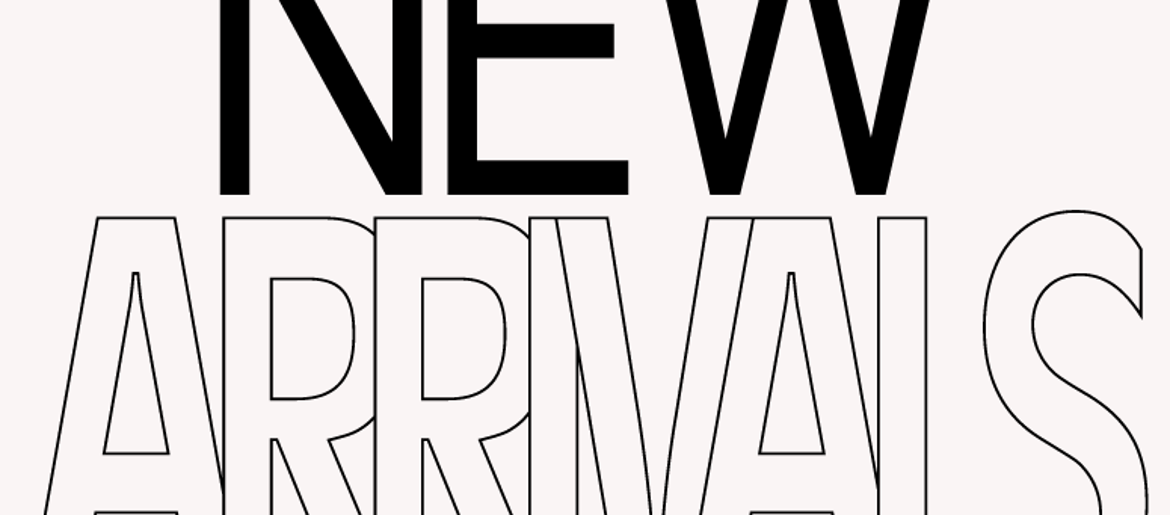 New Arrivals