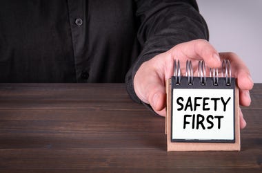 Safety First