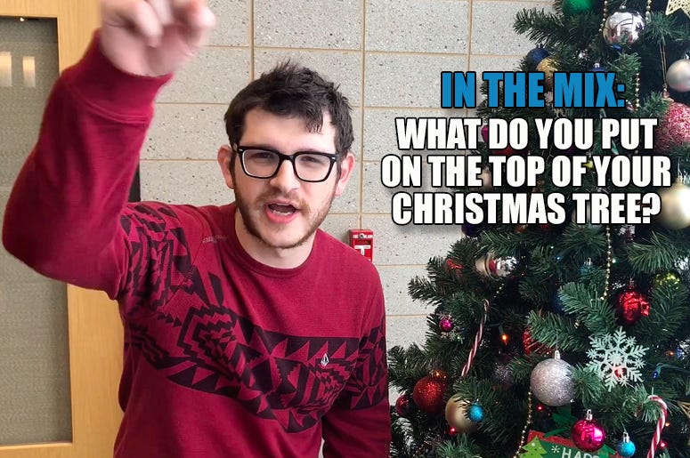 What Do You Top of Your Christmas Tree With? What Do You Top of Your Christmas Tree With?