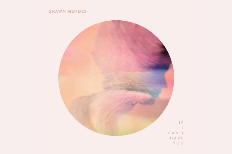 Shawn Mendes "If I Cant Have You" Shawn Mendes "If I Cant Have You"