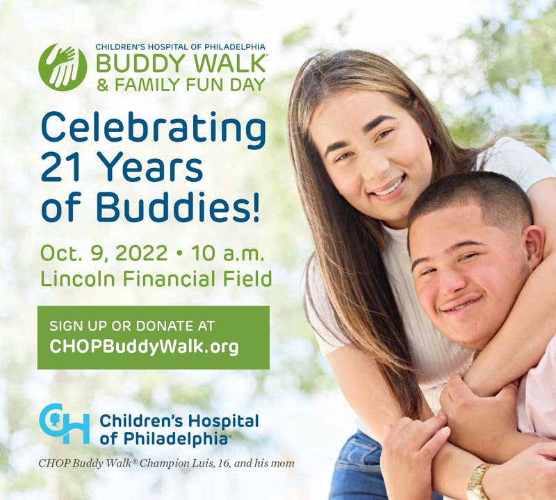 Buddy Walk & Family Fun - October 9 2022 - 10AM - Lincoln Financial Field - Sign Up or Donate at CHOPBuddyWalk.org