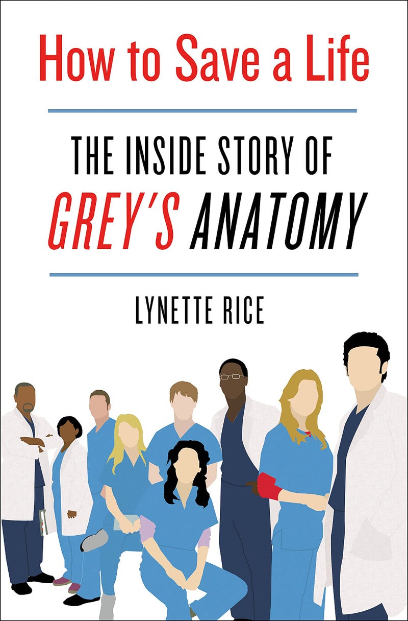 Cover of 'How to Save a Life: The Inside Story of Grey's Anatomy'