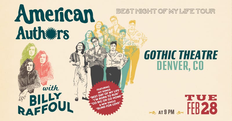 AMERICAN AUTHORS / BEST NIGHT OF MY LIFE TOUR