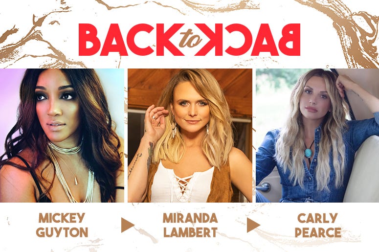 Back To Back: Mickey Guyton, Miranda Lambert, Carly Pearce