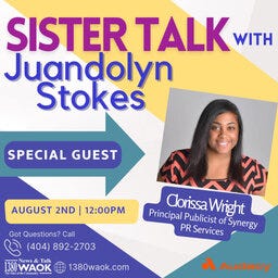 Sister Talk welcomes Principal Publicist of Synergy PR Services Clorissa Wright