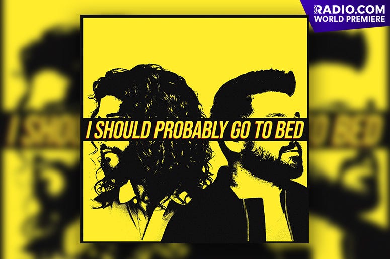 Dan + Shay - I Should Probably Go To Bed