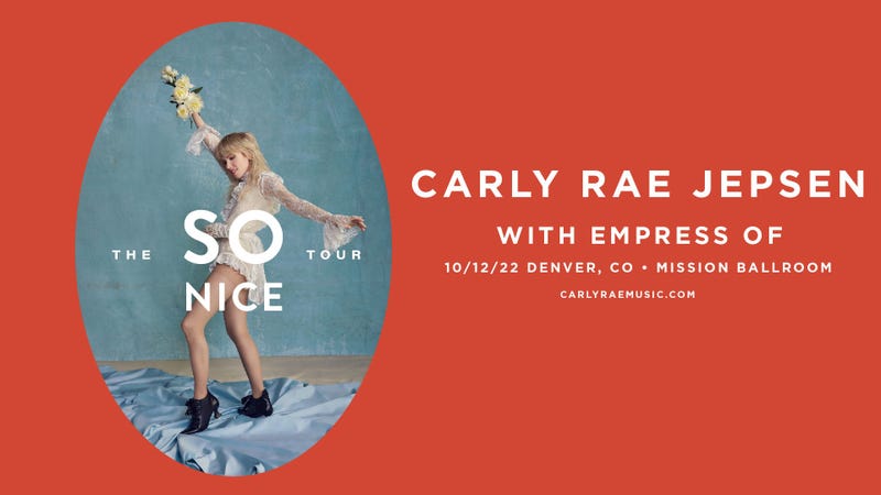 Carly Rae Jepsen With Empress Of / The So Nice Tour