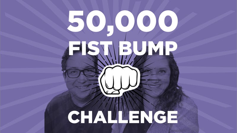 50k fist bumps