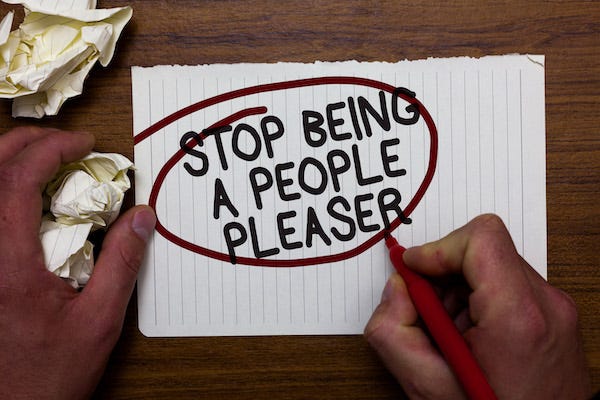 Stop being a people pleaser