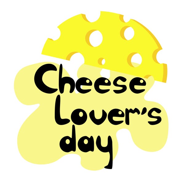 Cheese Lover's Day