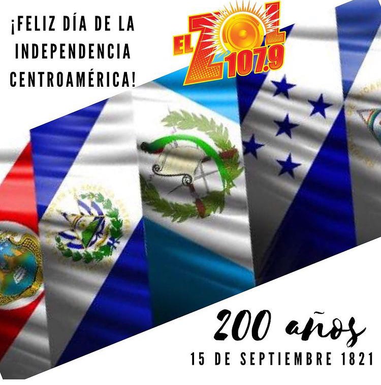 !Feliz Día de la Independencia Centroamérica! 200 años..