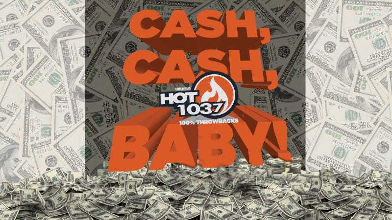 Cash, Cash, Baby!