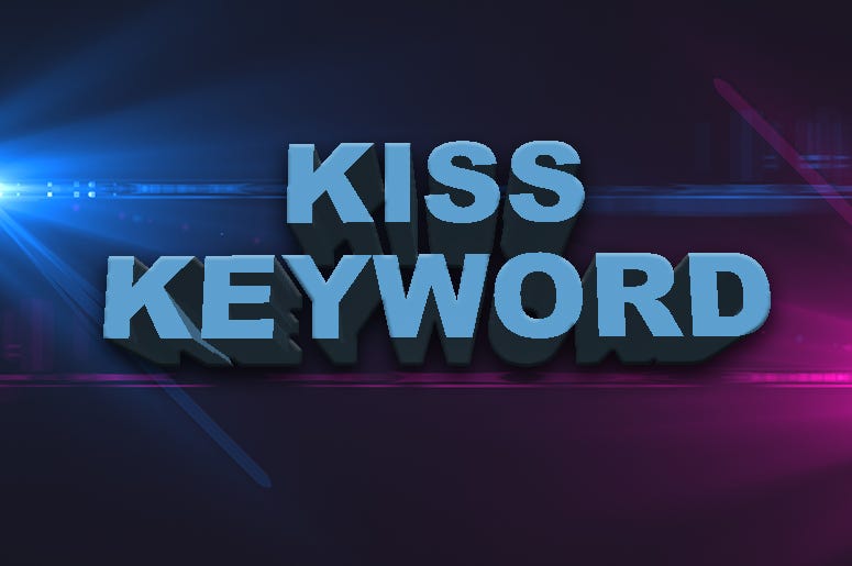 kiss keyword