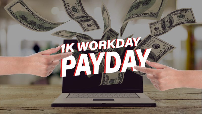 The 1K Workday Payday on 99.5 The Wolf!