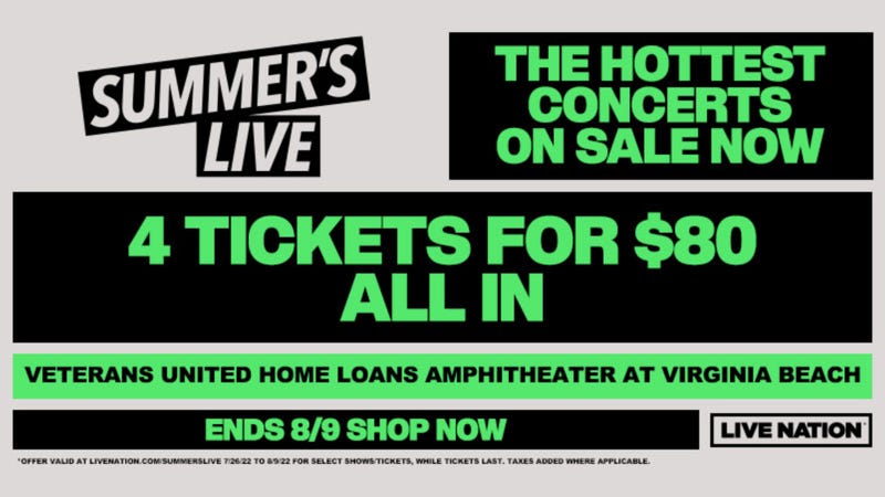 Four tickets for $80 with Live Nation
