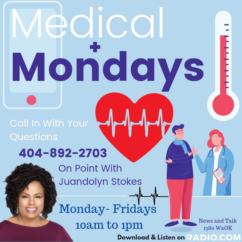 Medical Mondays with Juandolyn Stokes and Dr. Geoffrey