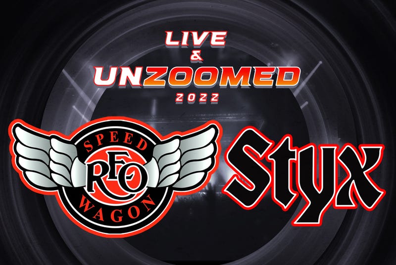 REO Speedwagon and Styx: Live and UnZoomed 2022