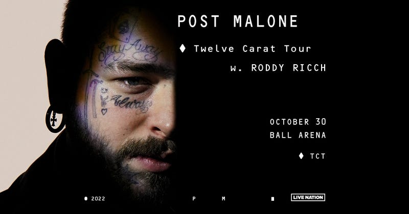 Post Malone / Twelve Carat Tour with Roddy Ricch