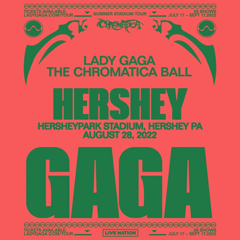 Lady Gaga - The Chromatica Ball Tour - Hersheypark Stadium, Hershey PA - August 28, 2022