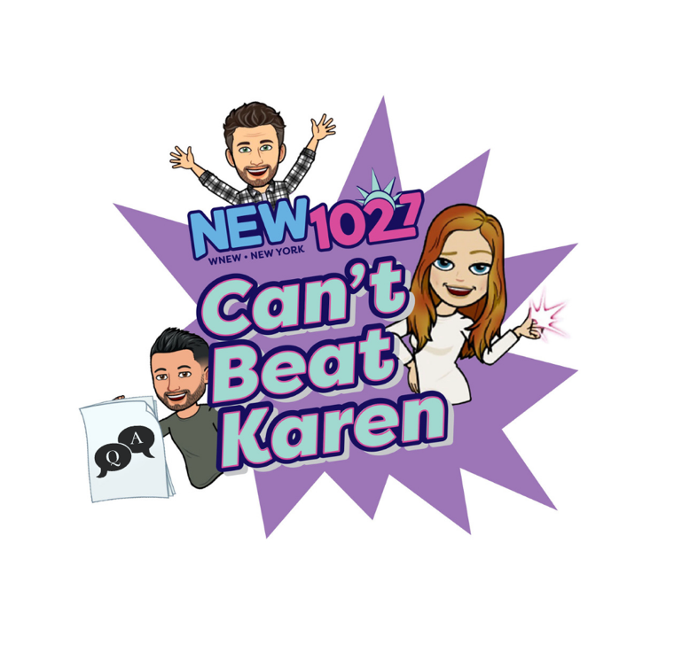 Listen for your chance to play the Can’t Beat Karen contest