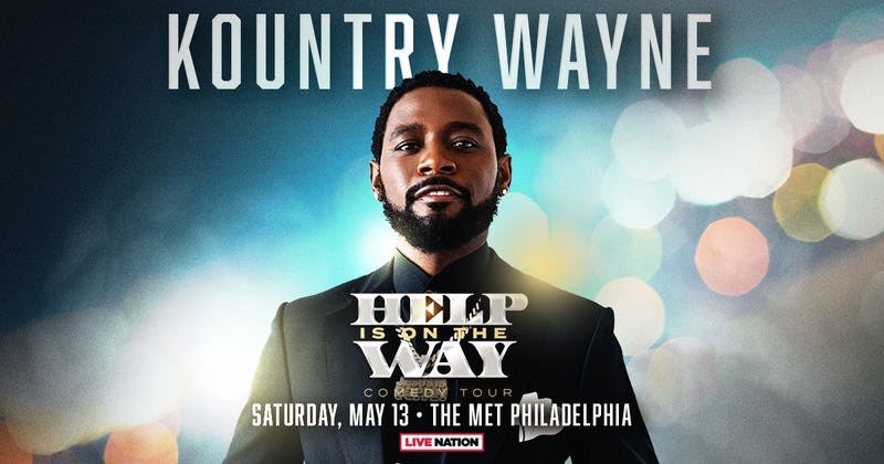 Kountry Wayne - Help Is On The Way - Saturday, May 13 - The Met Philadelphia