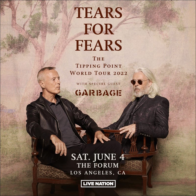 Tears For Fears The Forum 6/4/22