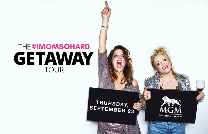 #IMOMSOHARD: The Getaway Tour