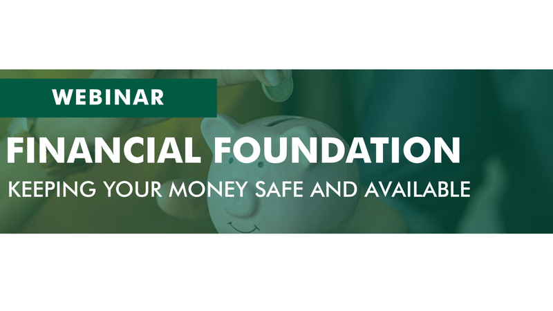 Financial Foundations: Keeping Your Money Safe and Available
