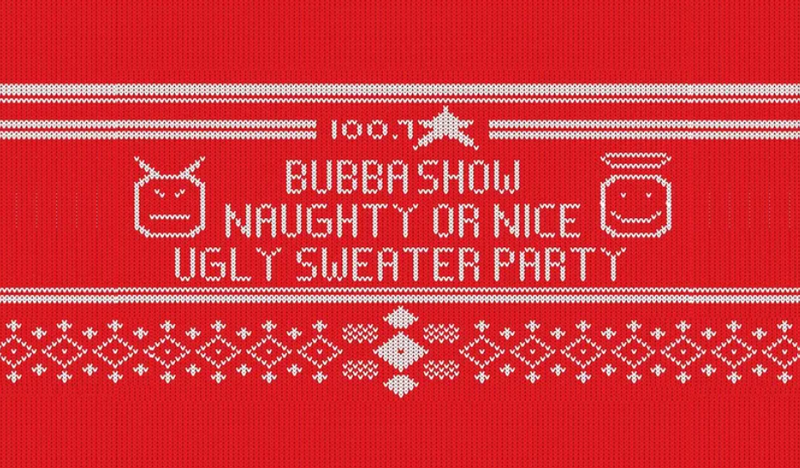 Bubba Show Naughty or Nice Ugly Sweater Party