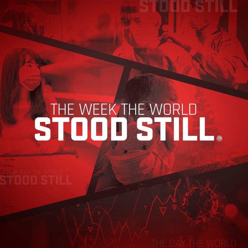 The Week The World Stood Still