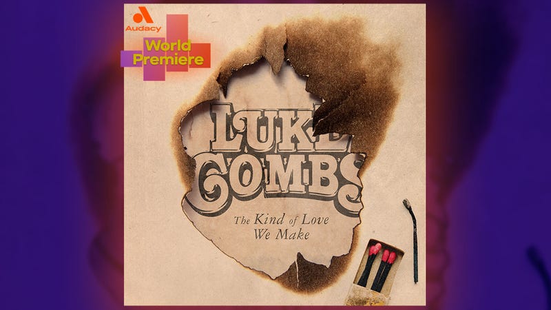 Luke Combs Single Art: 'The Kind Of Love We Make'