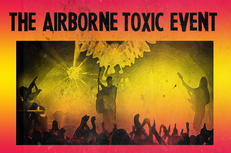 The Airborne Toxic Event