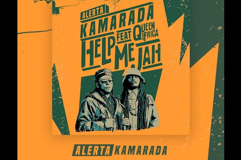 Alerta Kamarada - Help Me Jah