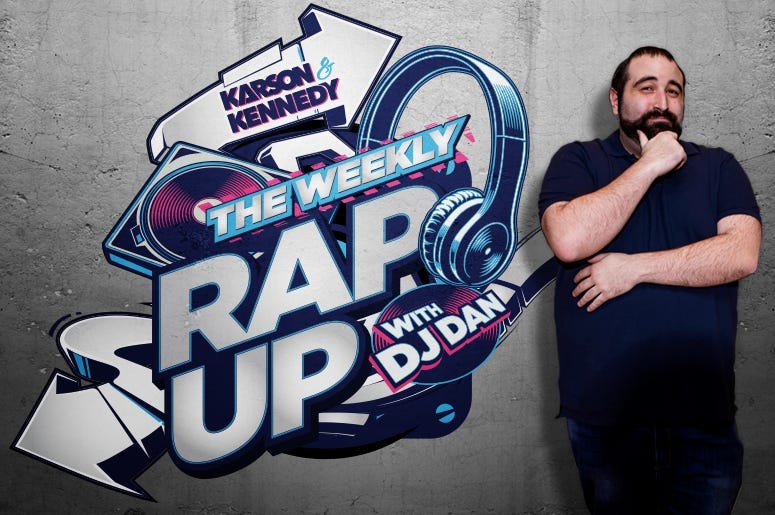 dj dan weekly rap up