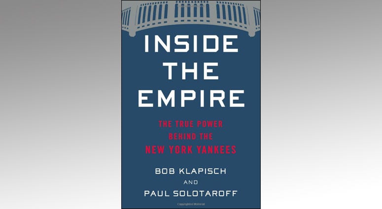 Cover of Inside the Empire: The True Power Behind the New York Yankees.