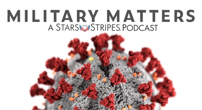 Military Matters podcast host Rod Rodriguez talks about the impact of the coronavirus