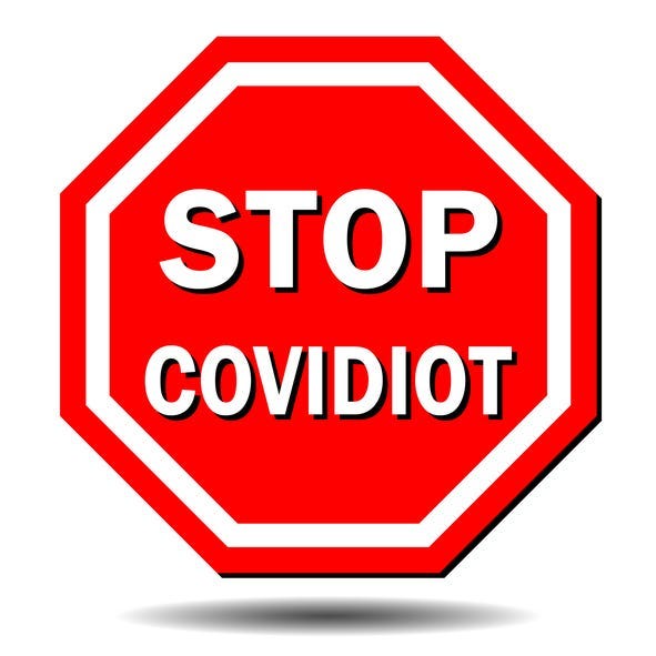 Don't be a covidiot