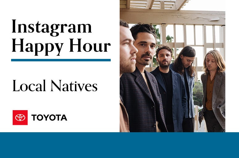 Local Natives, Instagram Happy Hour, 94/7 Alternative Portland, KNRK-FM