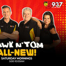 The Hawk and Tom Morning Show