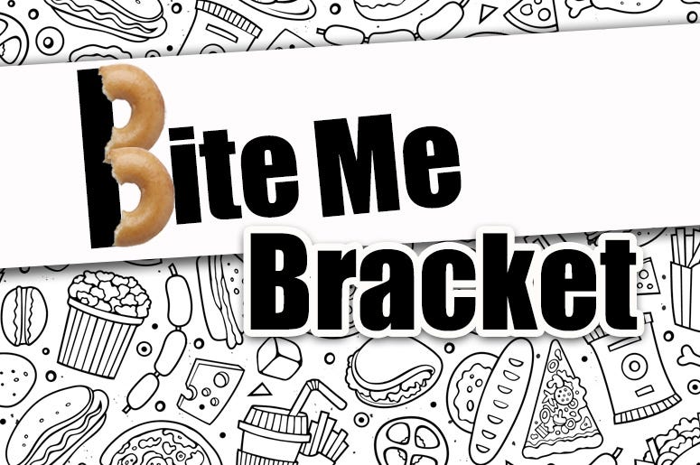 Bite Me Bracket