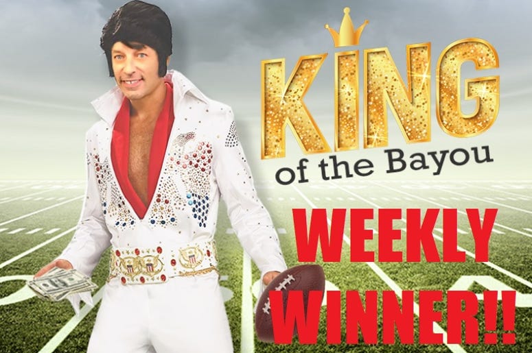 king of bayou weekly winner