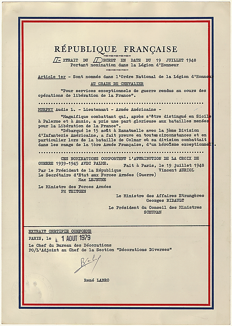 Award of the "Au Grade De Chevalier" for Murphy's exceptional services rendered during operations to liberate France. Award of the "Au Grade De Chevalier" for Murphy's exceptional services rendered during operations to liberate France.