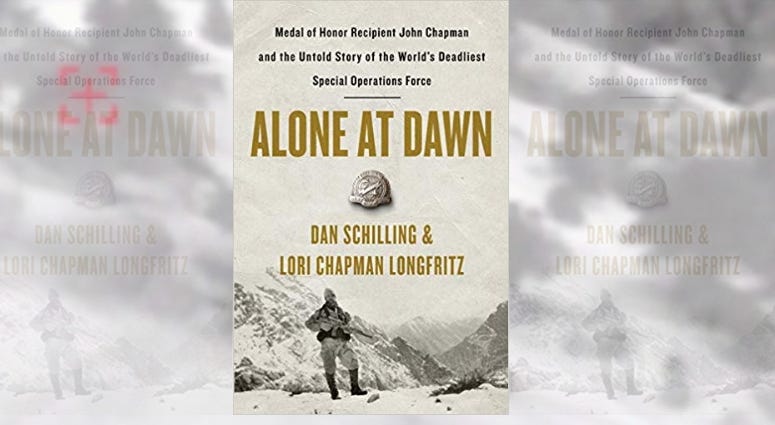 Alone at Dawn, Dan Schilling, John Chapman, Air Force, Combat Controller